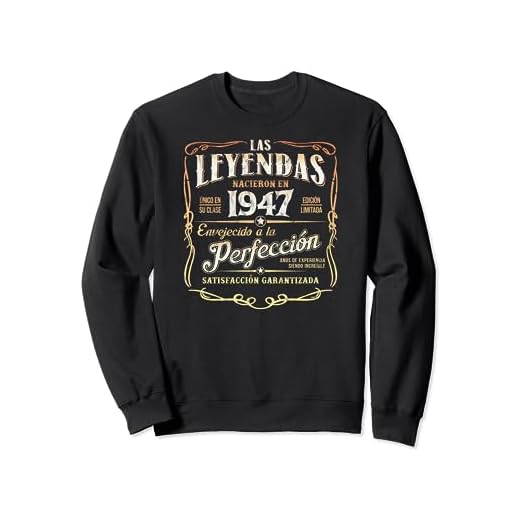 Las Leyendas Nacieron En 1947 Vintage Original Cumpleaños Sudadera