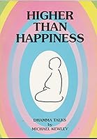 Higher Than Happiness 1899417001 Book Cover