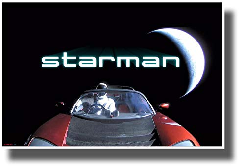 Starman - SpaceX Elon Musk - New Space Exploration Science
