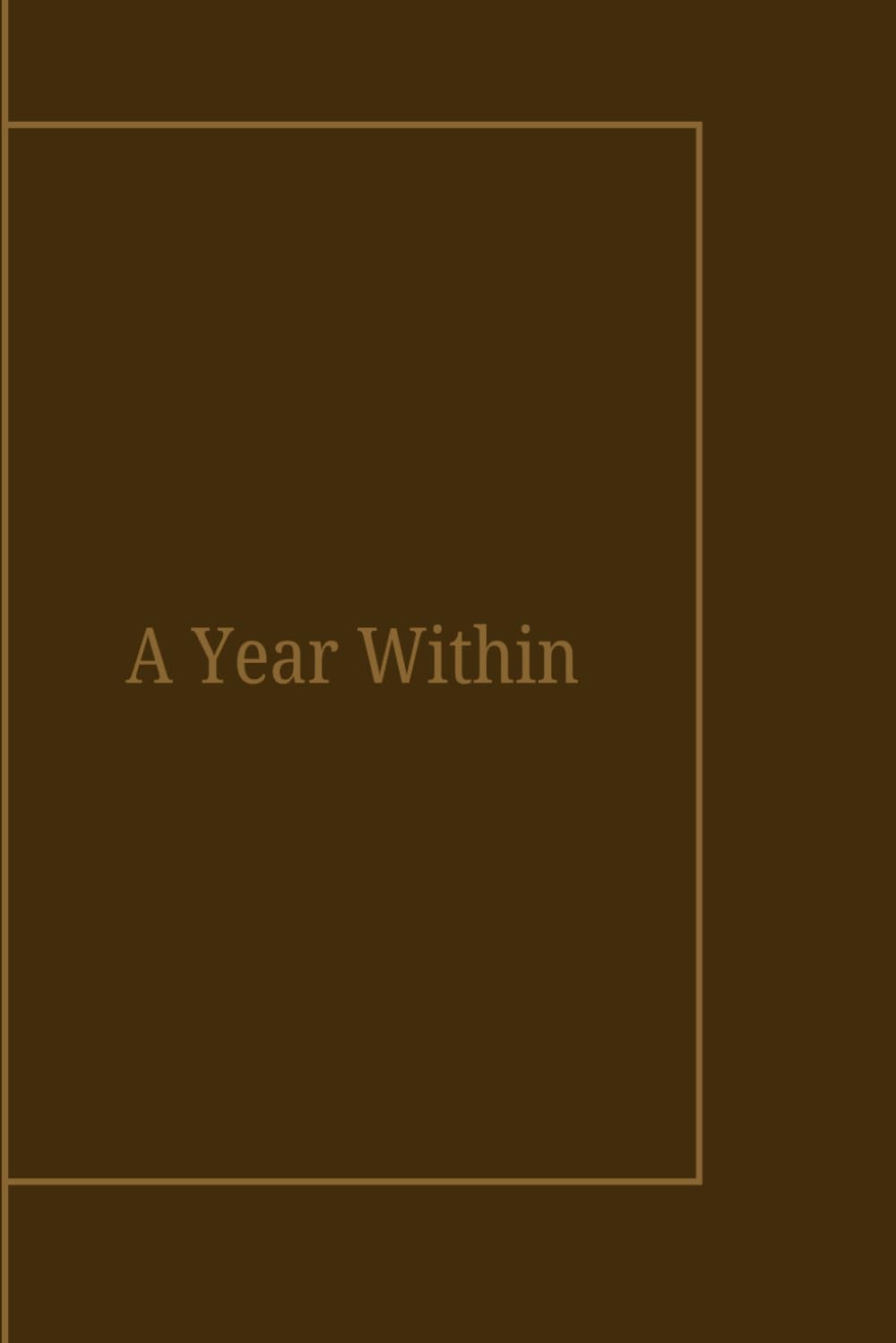 A Year Within: 365 Questions for Self-Reflection