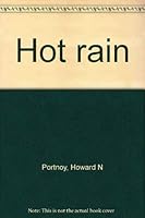 Hot rain 0671819259 Book Cover
