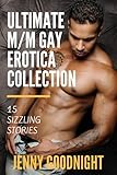 The Ultimate M/M Gay Erotica Collection: 15 sizzling M/M erotic stories (The Ultimate M/M Gay Erotica Boxset Bundle)