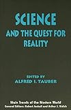 Science and the Quest for Reality (Main Trends of the Modern World)