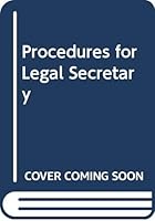 Procedures for Legal Secretary 0039218287 Book Cover