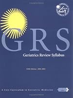 GRS - Geriatrics Review Syllabus 1886775001 Book Cover