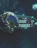  Grand Pandemic: Scuba Diving Logbook, Journal, Notebook, Diary, Total 110 Pages to Note, Paper Dimension 8.5 x 11 inches, Blank Journal, Creative Space to Write Your Thoughts, Soft Matte Cover