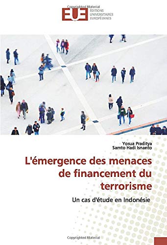 L'émergence des menaces de financement du terrorisme: Un cas d'étude en Indonésie