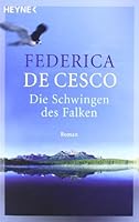 Die Schwingen des Falken 372600372X Book Cover