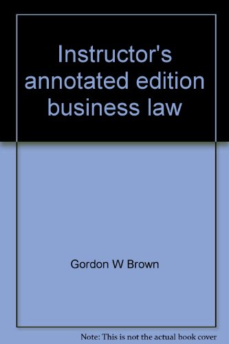 Instructor's annotated edition business law: Wi... 0028028597 Book Cover