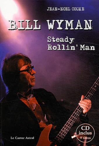 Bill Wyman Steady Rollin' Man CD Idée Cadeau Passionné