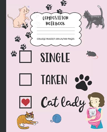 "Single, Taken, Cat Lady ", Pink Composition Notebook College Ruled: Notebooks, School Supplies, Composition books for School, Cat Lady Gifts image 2