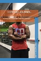 I Can Do Journal: A Motivational Journal For People With Internal Cardioverter Defibrillators 1987737121 Book Cover