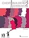 Dilworth Rollo Choir Builders for Growing Voices 2: 24 More Vocal Exercises for Warm-Up and Workout (Book/Online Audio) (Music Express)