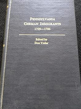 Hardcover Pennsylvania German Immigrants, 1709-1786 Book