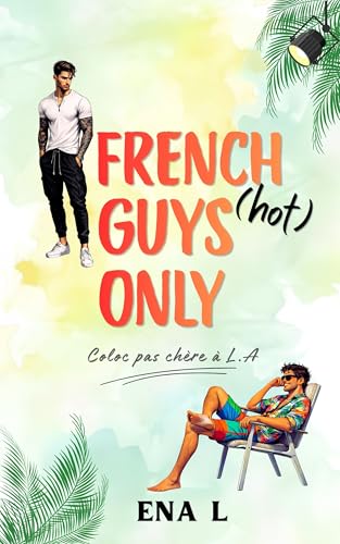 French (hot) Guys Only: Coloc pas chère à L.A.