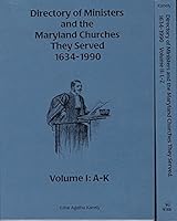Directory of Ministers and Maryland Churches They Served, 1634-1990 : (Two Volumes) 1585492019 Book Cover
