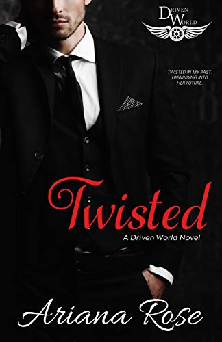 Twisted: A Driven World Novel (The Driven World) by [Ariana Rose, KB Worlds]