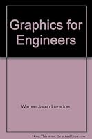Graphics for Engineers B000NOAA4O Book Cover