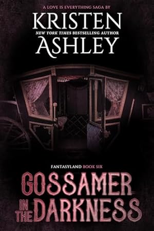 Book cover Gossamer in the Darkness: A Fantasyland Novella