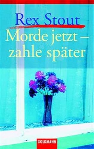 Morde jetzt, zahle später. [German] 3442031249 Book Cover
