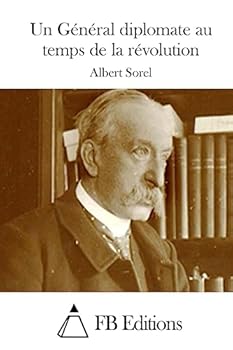 Paperback Un Général diplomate au temps de la révolution [French] Book