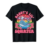Inappropriate Funny Daddy's Lil Squirter Embarrassing Women T-Shirt