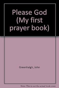 Paperback Please God (My First Prayer Book) Book