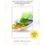 Computing Essentials 2015 Introductory Edition (Int'l Ed)