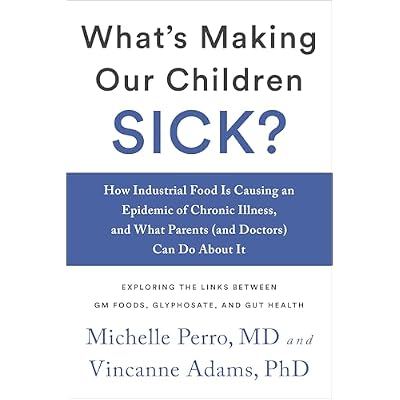 What's Making Our Children Sick?