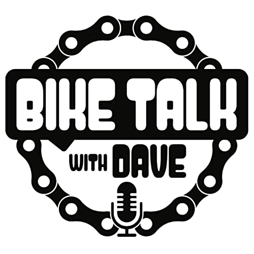 Bike Talk with Dave: All things bike! Bikepacking, cyclocross, gravel,...