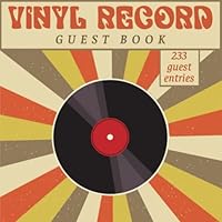 Vinyl Record Guest Book: A Record Player Guest Book For Vinyl Record Lovers. B09RV6L1MH Book Cover