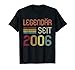 16. Geburtstag Legendär Seit 2006 Geschenk T-Shirt