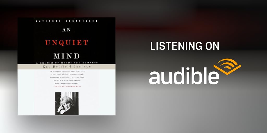 An Unquiet Mind By Kay Redfield Jamison Audiobook Audible Com