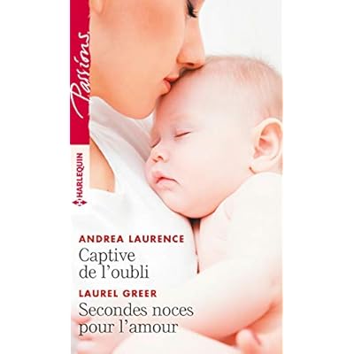 Captive de l'oubli - Secondes noces pour l'amour (Passions