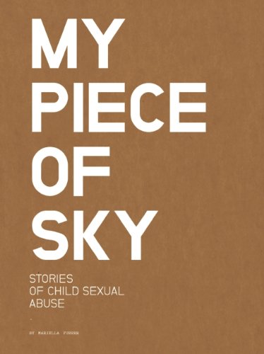 MY PIECE OF SKY: stories of child sexual abuse Paperback – March 18, 2014