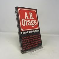 A.R. Orage: A Memoir B0007DL2Y8 Book Cover