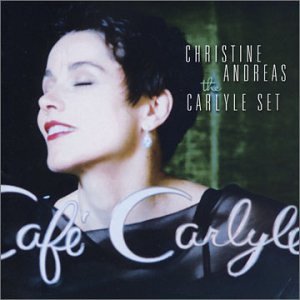 The Carlyle Set [Audio CD] Andreas, Christine