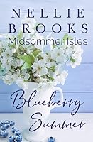 Blueberry Summer (Midsommer Isles) 1958957208 Book Cover