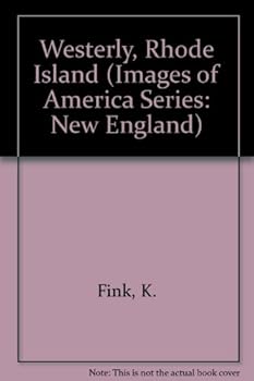 Paperback Westerly, Rhode Island (Images of America Series: New England) Book