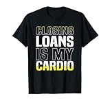Mortgage Loan Officer Apparel Mortgages Lender T-Shirt