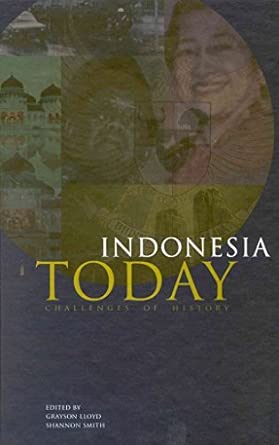 Indonesia Today: Challenges of History First Edition book cover