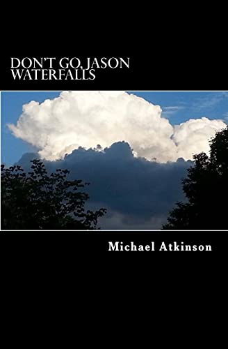 Don't Go, Jason Waterfalls 1514750457 Book Cover