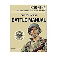 Band of Brothers: Battle Manual 1535198028 Book Cover