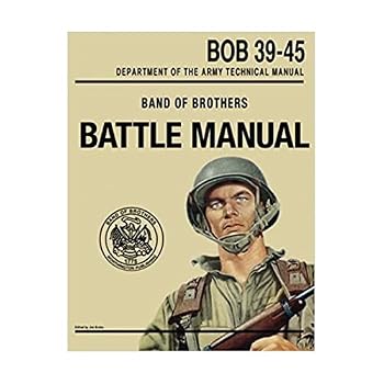 Paperback Band of Brothers: Battle Manual Book