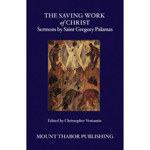The Saving Work of Christ (By St. Gregory Palamas) episode artwork