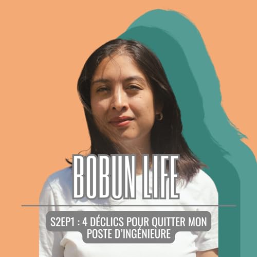 S2E1 - 4 d&eacute;clics pour quitter mon poste d'ingenieure