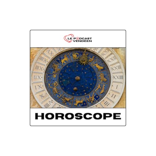HOROSCOPE - 4 f&eacute;vrier
