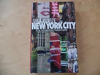 Hardcover New York City. Eine wunderbare Katastrophe. [German] Book