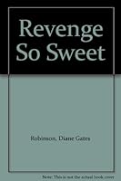 Revenge So Sweet 0821762311 Book Cover