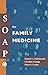 Soap For Family Medicine (BLACKWELL'S SOAP SERIES)